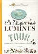 Le luminus tour...