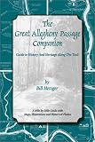 The Great Allegheny Passage Companion: Guide to History & Heritage Along the Trail
