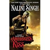 Archangel's Kiss (Guild Hunter)von "Nalini Singh"