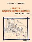 Malatesta - Indagini di uno sbirro an...