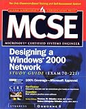 MCSE: Designing a Windows 2000 Network Infrastructure: Study Guide (Exam 70-221)