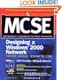 MCSE Designing a Windows 2000 Network Study Guide (Exam 70-221)