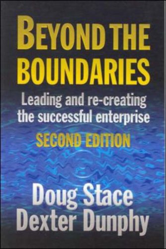 Beyond the Boundaries: Leading and Re-creating the Successful Enterprise