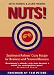 Nuts!: Southwest Airlines' Crazy Recipe for Business and Personal Success