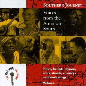 CD-Charts  Music : The Alan Lomax Collection - Southern Journey Vol.1: Voices from the American South