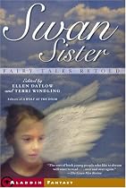 Swan Sister: Fairy Tales Retold