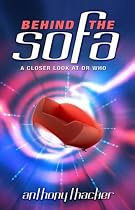 Behind the Sofa: A Closer Look at "Dr Who"