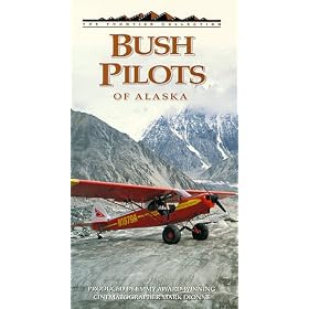 Bush Pilots of Alaska [VHS]