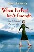 When Perfect Isn't Enough: How I Conquered My Fear of the Proverbs 31 Woman