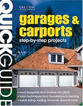 Quick Guide: Garages & Carports: Step-by-Step Construction Methods