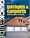 Quick Guide: Garages & Carports: Step-by-Step Construction Methods (Quick Guide)
