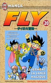 Fly Tome 20 Le Serment De La Lance Magique Babelio