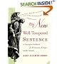 The New Well-Tempered Sentence: A Punctuation Handbook for the Innocent, the Eager, and the Doomed