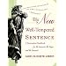 The New Well-Tempered Sentence: A Punctuation Handbook for the Innocent, the Eager, and the Doomed