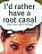 I'd Rather Have a Root Canal Than Do Cold Calling