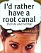 I'd Rather Have a Root Canal Than Do Cold Calling
