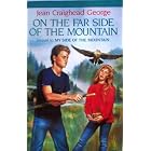 On The Far Side Of The Mountain (Sequel to My Side of the Mountain) by Jean Craighead George