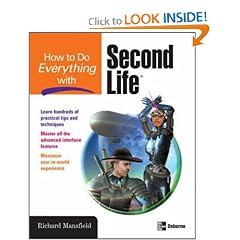 How to Do Everything with Second Life®