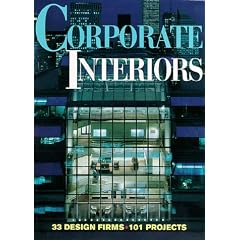Corporate Interiors (Corporate Interiors Design Book Series, No 1)