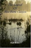 The Legend Of Box Butte Canyon
