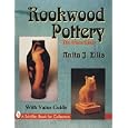 Rookwood Pottery: The Glaze Lines With Value Guide (A Schiffer Book for Collectors) by  Anita J. Ellis