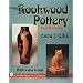 Rookwood Pottery: The Glaze Lines/With Value Guide (A Schiffer Book for Collectors)