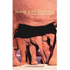 Living with Kindness: The Buddha's Teaching on Metta