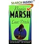 Last Ditch (Roderick Alleyn Mysteries)
