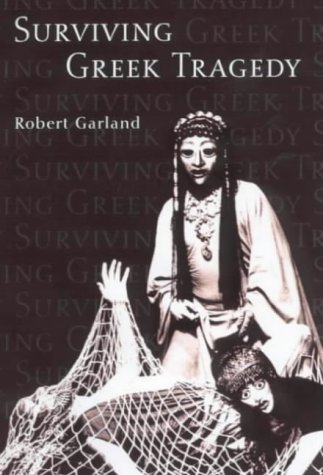 Surviving Greek Tragedy
