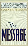 The Message: The New Testament Psalms and Proverbs