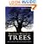 The Living Wisdom of Trees: Natural History, Folklore, Symbolism, Healing