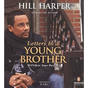 Letters to a Young Brother by Hill Harper
