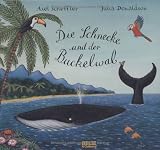 Die Schnecke und der Buckelwal Die Schnecke und der Buckelwal