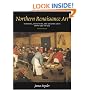The Northern Renaissance: Painting, Sculpture, the Graphic Arts from 1350 to 1575