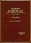 Modern Criminal Law: Cases, Comments And Questions (American Casebooks)