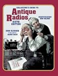 Collector's Guide to Antique Radios:...