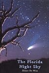 The Florida Night Sky: A Guide to Observing from Dusk Til Dawn