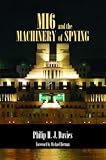 Review Routledge  / MI6 and the Machinery of Spying (Studies in Intelligence)