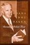 Roads Not Taken: Rereading Robert Frost
