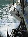 Books : Following Seas: A Voyage of Discovery