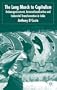 The Long March to Capitalism: Embourgeoisment, Internationalisation and Industrial Transformation in India