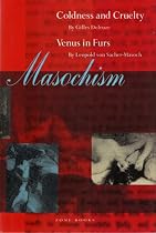 Masochism: Coldness and Cruelty & Venus in Furs