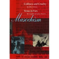 Masochism: Coldness and Cruelty & Venus in Furs