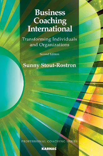 Business Coaching International: Transforming Individuals and Organizations: Second Edition (The Professional Coaching Series)