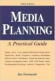 Media Planning: A Practical Guide