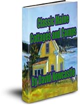 Click to Download Free Kindle Book -> Classic Maine Cottages and Camps
