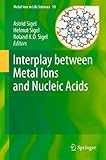 Interplay between metal ions and nucleic acids