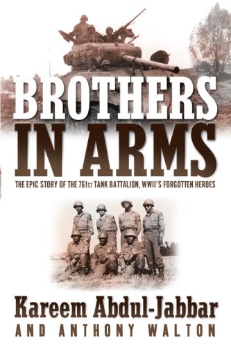 Brothers in Arms: The Epic Story of the 761st Tank Battalion, WWII