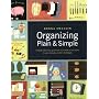 Organizing Plain and Simple: A Ready Reference Guide with Hundreds of Solutions to Your Everyday Clutter Challenges