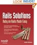 Rails Solutions: Ruby on Rails Made Easy
